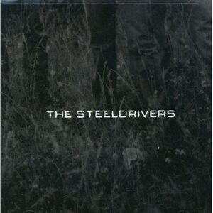 SteelDrivers - The Steeldrivers  CD